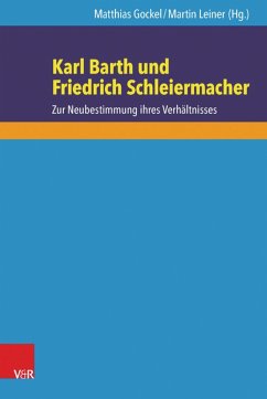 Karl Barth und Friedrich Schleiermacher (eBook, ePUB)