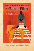 The Politics and Poetics of Black Film (eBook, ePUB)