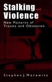 Stalking and Violence (eBook, PDF)