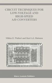 Circuit Techniques for Low-Voltage and High-Speed A/D Converters (eBook, PDF) - Waltari, Mikko E.; Halonen, Kari A. I.