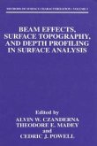 Beam Effects, Surface Topography, and Depth Profiling in Surface Analysis (eBook, PDF)