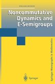 Noncommutative Dynamics and E-Semigroups (eBook, PDF)