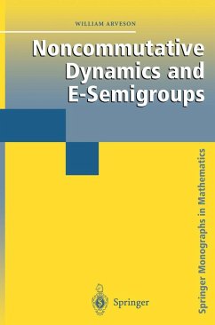 Noncommutative Dynamics and E-Semigroups (eBook, PDF) - Arveson, William