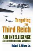 Targeting the Third Reich (eBook, ePUB) Targeting the Third Reich (eBook, ePUB)