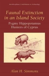 Faunal Extinction in an Island Society (eBook, PDF) - Simmons, Alan H.
