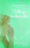 Talking Underwater (eBook, ePUB) Talking Underwater (eBook, ePUB)