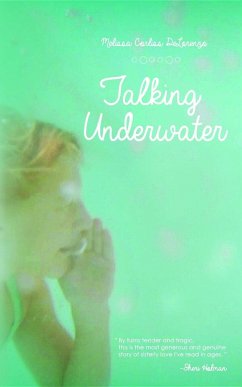 Talking Underwater (eBook, ePUB) - Delorenzo, Melissa Corliss