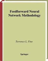 Feedforward Neural Network Methodology (eBook, PDF) - Fine, Terrence L.