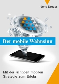 Der mobile Wahnsinn - Dreger, Jens
