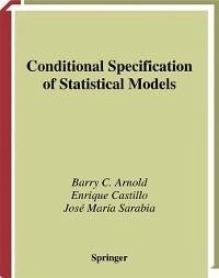 Conditional Specification of Statistical Models (eBook, PDF) - Arnold, Barry C.; Castillo, Enrique; Sarabia, Jose M.