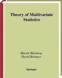 Theory of Multivariate Statistics (eBook, PDF) - Bilodeau, Martin; Brenner, David