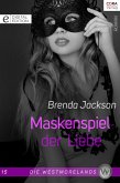 Maskenspiel der Liebe / Die Westmorelands Bd.15 (eBook, ePUB)