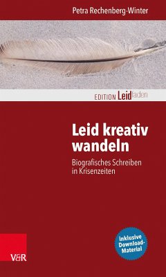 Leid kreativ wandeln (eBook, ePUB) - Rechenberg-Winter, Petra