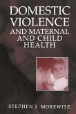 Domestic Violence and Maternal and Child Health (eBook, PDF)