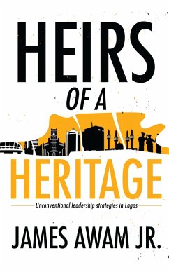Heirs of a Heritage (eBook, ePUB) - Awam, James