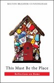 This Must Be the Place (eBook, ePUB)