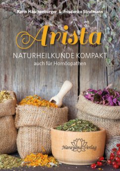 Arista - Naturheilkunde Kompakt - Haschenburger, Karin;Stratmann, Friederike