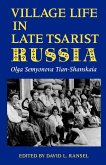 Village Life in Late Tsarist Russia (eBook, ePUB)
