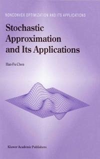 Stochastic Approximation and Its Applications (eBook, PDF) - Han-Fu Chen