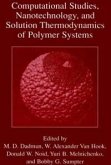 Computational Studies, Nanotechnology, and Solution Thermodynamics of Polymer Systems (eBook, PDF)