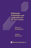 Multimedia Technologies and Applications for the 21st Century (eBook, PDF)