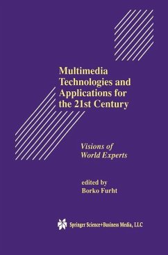 Multimedia Technologies and Applications for the 21st Century (eBook, PDF)