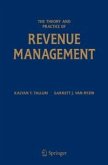 The Theory and Practice of Revenue Management (eBook, PDF)