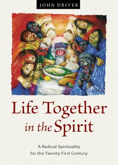 Life Together in the Spirit (eBook, ePUB) - Driver, John