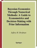 Bayesian Economics Through Numerical Methods (eBook, PDF)