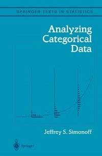 Analyzing Categorical Data (eBook, PDF) - Simonoff, Jeffrey S.