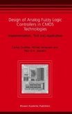 Design of Analog Fuzzy Logic Controllers in CMOS Technologies (eBook, PDF)