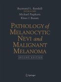 Pathology of Melanocytic Nevi and Malignant Melanoma (eBook, PDF)