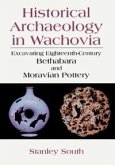 Historical Archaeology in Wachovia (eBook, PDF)