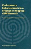 Performance Enhancements in a Frequency Hopping GSM Network (eBook, PDF)