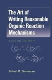 The Art of Writing Reasonable Organic Reaction Mechanisms (eBook, PDF)
