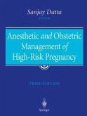 Anesthetic and Obstetric Management of High-Risk Pregnancy (eBook, PDF)