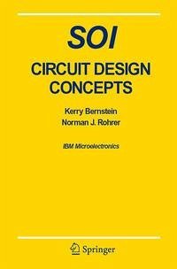 SOI Circuit Design Concepts (eBook, PDF) - Bernstein, Kerry; Rohrer, Norman J.