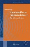 Raman Amplifiers for Telecommunications 2 (eBook, PDF)