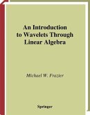 An Introduction to Wavelets Through Linear Algebra (eBook, PDF)