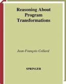 Reasoning About Program Transformations (eBook, PDF)