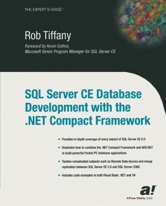 SQL Server CE Database Development with the .NET Compact Framework (eBook, PDF) - Tiffany, Rob