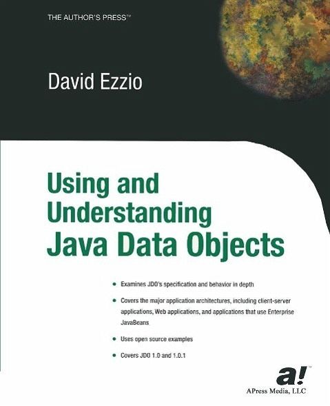 Using and Understanding Java Data Objects (eBook, PDF) Using and Understanding Java Data Objects (eBook, PDF)