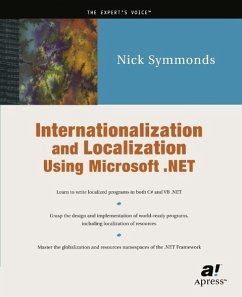 Internationalization and Localization Using Microsoft .NET (eBook, PDF) - Symmonds, Nick