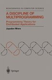 A Discipline of Multiprogramming (eBook, PDF)