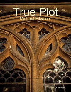 True Plot (eBook, ePUB) - Fitzalan, Michael