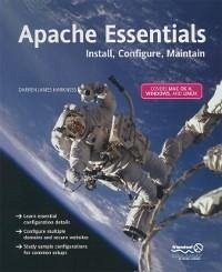 Apache Essentials (eBook, PDF) - James Harkness, Darren