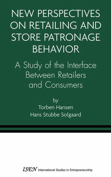 New Perspectives on Retailing and Store Patronage Behavior (eBook, PDF) New Perspectives on Retailing and Store Patronage Behavior (eBook, PDF)