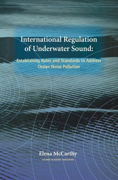 International Regulation of Underwater Sound (eBook, PDF)