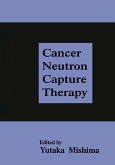 Cancer Neutron Capture Therapy (eBook, PDF)