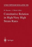 Constitutive Relation in High/Very High Strain Rates (eBook, PDF)